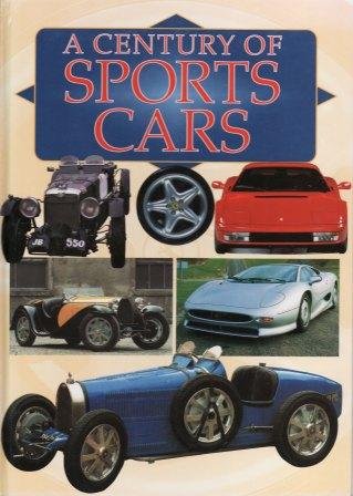 Stock image for A Century of Sports Cars for sale by AwesomeBooks