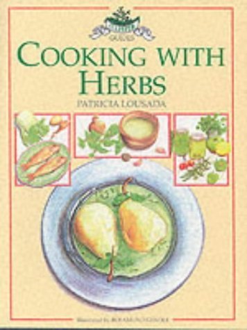 Imagen de archivo de Cooking with Herbs (Culpeper Herbal Guides) a la venta por AwesomeBooks