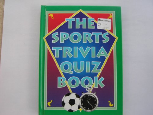 Imagen de archivo de The Sports Trivia Quiz Book (Trivia & Puzzle) a la venta por AwesomeBooks