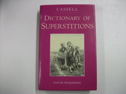 Imagen de archivo de Cassell's Dictionary of Superstitions a la venta por WorldofBooks