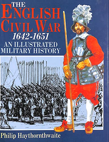 9781860198601: The English Civil War, 1642-1651: An Illustrated Military History