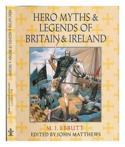 Beispielbild fr Hero Myths and Legends of Britain and Irelan zum Verkauf von Wonder Book