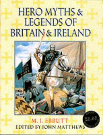 Stock image for Hero Myths and Legends of Britain and Irelan for sale by Wonder Book