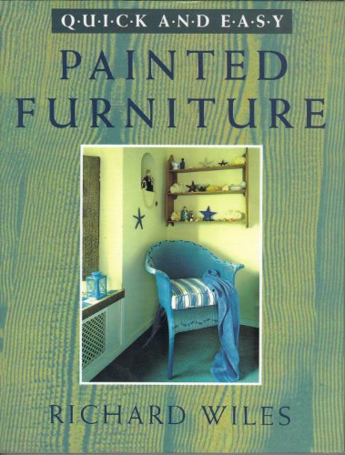 Imagen de archivo de Quick and Easy Painted Furniture a la venta por J. and S. Daft