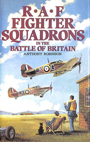 9781860199073: RAF Fighter Squadrons in the Battle of Britain