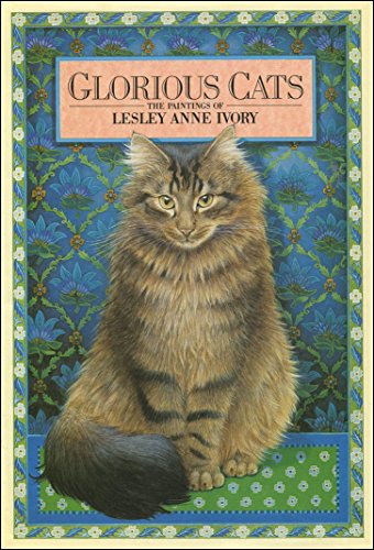 Imagen de archivo de Glorious Cats : The Paintings of Lesley Anne Ivory a la venta por Better World Books: West