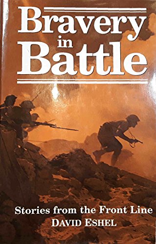 Imagen de archivo de Bravery in Battle: Stories from the Front Line a la venta por AwesomeBooks