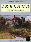 Imagen de archivo de Ireland : The Emerald Isle a la venta por Better World Books