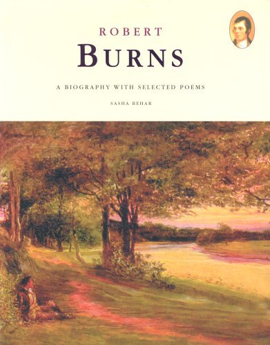 Stock image for Robert Burns : A Biography with Selected Poems for sale by Better World Books