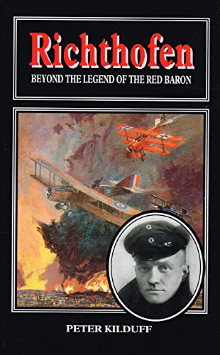 Imagen de archivo de Richthofen: Beyond the Legend of the Red Baron a la venta por ThriftBooks-Atlanta