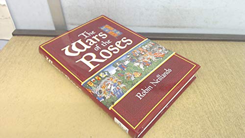 Beispielbild fr The Wars of the Roses zum Verkauf von WorldofBooks