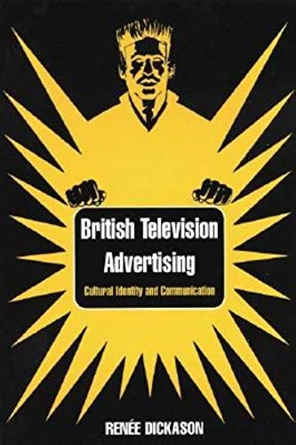 Beispielbild fr British Television Advertising : Cultural Identity and Communication zum Verkauf von Better World Books Ltd