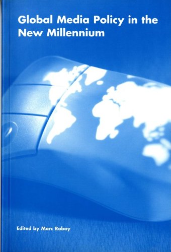 Stock image for Global Media Policy in the New Millennium for sale by Better World Books Ltd