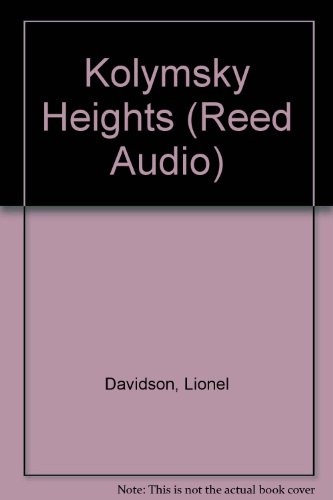 Stock image for Kolymsky Heights (Reed Audio) for sale by The Yard Sale Store