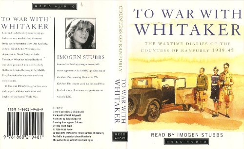 Beispielbild fr To War with Whitaker: Wartime Diaries of the Countess of Ranfurly, 1939-45 (Reed Audio) zum Verkauf von WorldofBooks