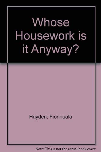 Beispielbild fr Whose Housework is it Anyway? zum Verkauf von medimops