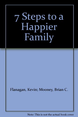 Beispielbild fr 7 Steps to a Happier Family zum Verkauf von Tall Stories BA