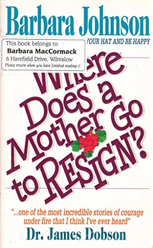Imagen de archivo de Where Does a Mother Go to Resign? a la venta por WorldofBooks