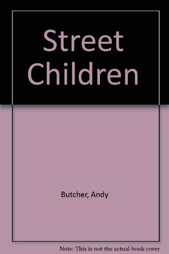 Stock image for Street Children for sale by WorldofBooks