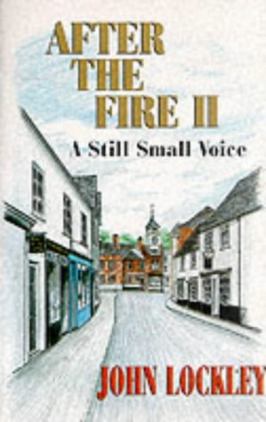 Beispielbild fr After the Fire II: A Still Small Voice zum Verkauf von WorldofBooks
