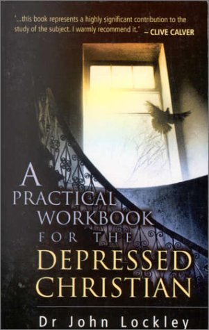 Beispielbild fr A Practical Workbook for the Depressed Christian zum Verkauf von MusicMagpie