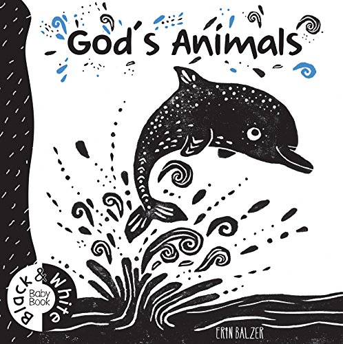 Stock image for God's Animals: Black and White Baby Book for sale by WorldofBooks