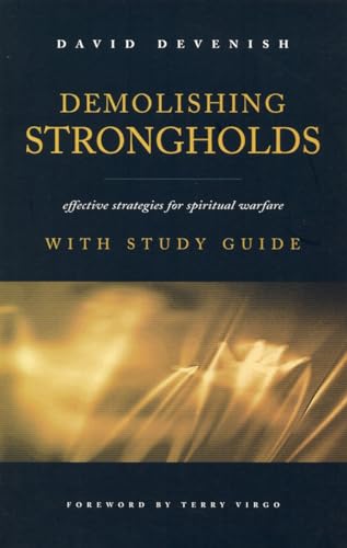 Beispielbild fr DEMOLISHING STRONGHOLDS PB: Effective Strategies for Spiritual Warfare zum Verkauf von WorldofBooks