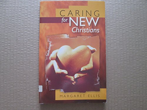 Stock image for Caring for New Christians for sale by WorldofBooks