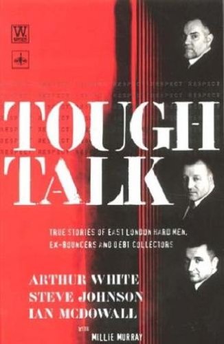 9781860243783: Tough Talk: True Stories of East London's Hardmen