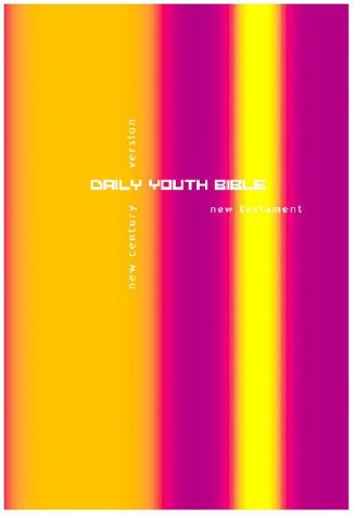 Beispielbild fr Daily Youth Bible - New Testament: New Century Version zum Verkauf von WorldofBooks