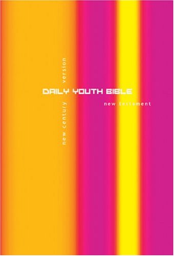 Beispielbild fr Daily Youth Bible - New Testament: New Century Version (Bible Ncv) zum Verkauf von AwesomeBooks