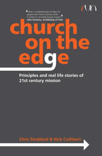 Imagen de archivo de Church on the Edge: Principles and Real Life Stories of 21st Century Mission (Run) a la venta por MusicMagpie