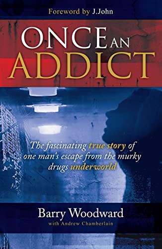 Beispielbild fr Once an Addict: The Fascinating True Story of One Man's Escape from the Murky Drugs Underworld zum Verkauf von WorldofBooks