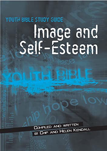 Beispielbild fr Image and Self-Esteem (Youth Bible Study Guide) zum Verkauf von AwesomeBooks