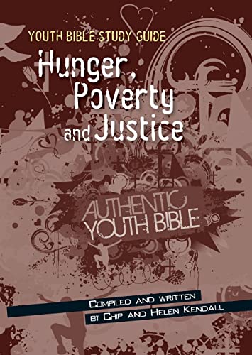 Beispielbild fr Hunger, Poverty and Justice (Youth Bible Study Guide) zum Verkauf von WorldofBooks