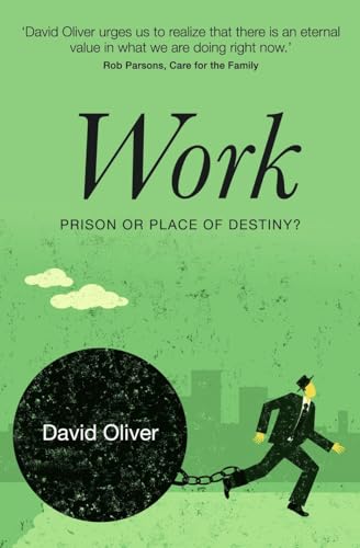 Stock image for Work Prison or Place of Destiny? for sale by WorldofBooks