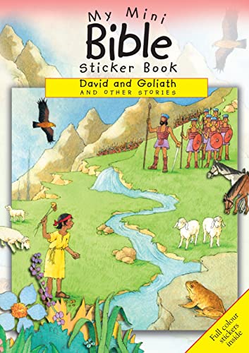 Stock image for My Mini Bible Sticker Books: David and Goliath and Other Stories: Mini Bible Sticker Book David and Goliath (Mini Sticker Books) for sale by WorldofBooks
