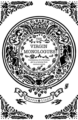 Stock image for The Virgin Monologues for sale by SecondSale