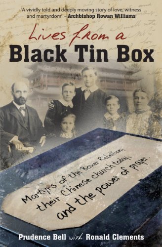 Beispielbild fr Lives From a Black Tin Box: Martyrs of the Boxer Rebellion, Their Chinese Church Today, and the Power of Prayer zum Verkauf von WorldofBooks