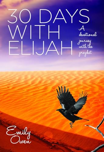 9781860249372: 30 Days with Elijah: A Devotional Journey with the Prophet