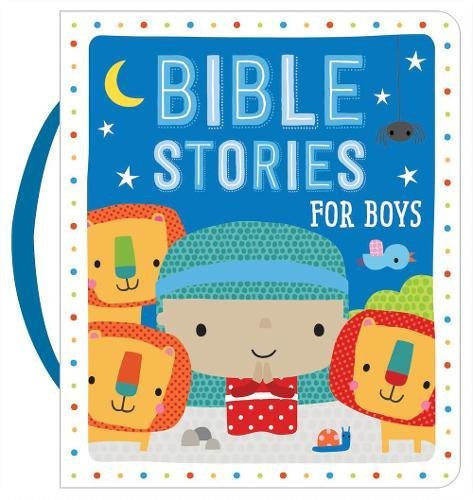 Stock image for Bible Stories for Boys (Board Book), Ideal First Picture Bible, Carry Handle, Perfect Gift for a Christening, Baptism, New Baby and More for sale by Orbiting Books