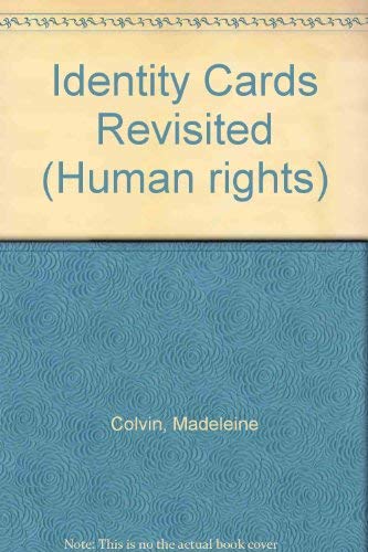 Identity Cards Revisited (Human Rights) (9781860300073) by Colvin, Madeleine; Spencer, Michael