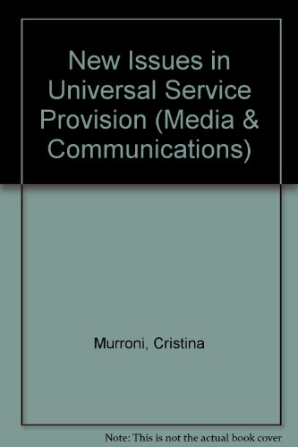 New Issues in Universal Service Obligation (Media and Communications) (Media & Communications) (9781860300103) by Unknown Author