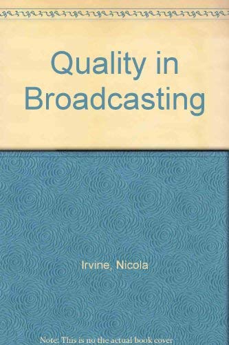 9781860300660: Quality in Broadcasting