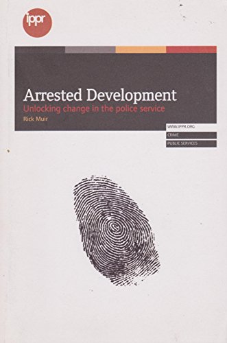 9781860303319: Arrested Development: Unlocking Change in the Police Service