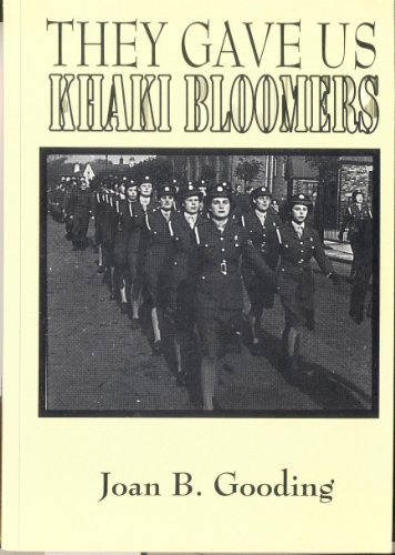 Stock image for They Gave Us Khaki Bloomers for sale by The London Bookworm