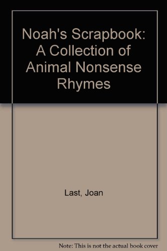 9781860334078: Noah's Scrapbook: A Collection of Annual Nonsense Rhymes