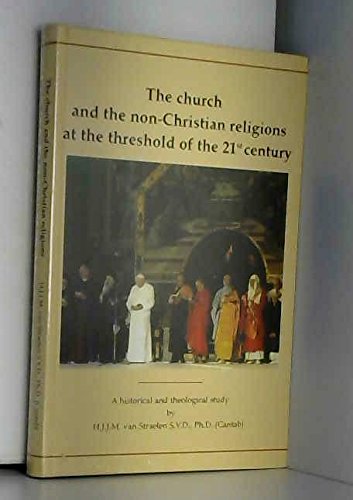 9781860334894: The Church and the Non-Christian Religions at the Threshold of the 21st Century: A Historical and Theological Study