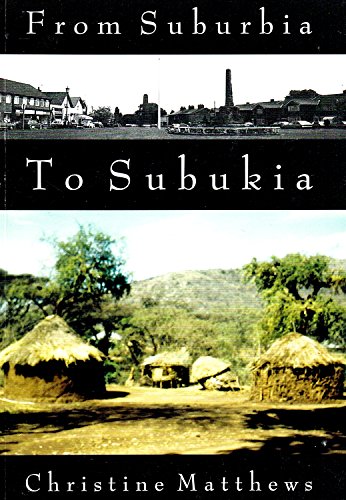From Suburbia to Subukia (9781860339950) by Christine Matthews