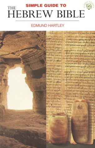 Beispielbild fr Hebrew Bible: Series 3: World Religions (Simple Guides S.) zum Verkauf von Goldstone Books